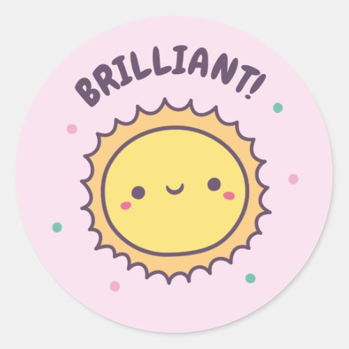 Brilliant Cute Sun Positive Reward Classic Round Sticker