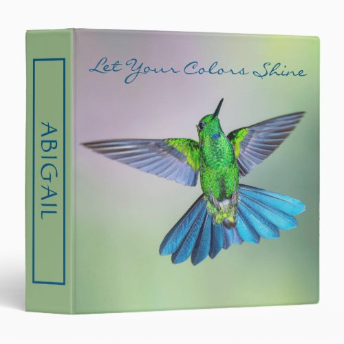 Brilliant Hummingbird Let Your Colors Shine Name 3 Ring Binder