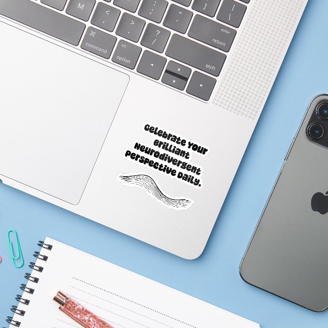 Brilliant Neurodivergent Perspective Daily  Sticker (Laptop w/ iPhone)
