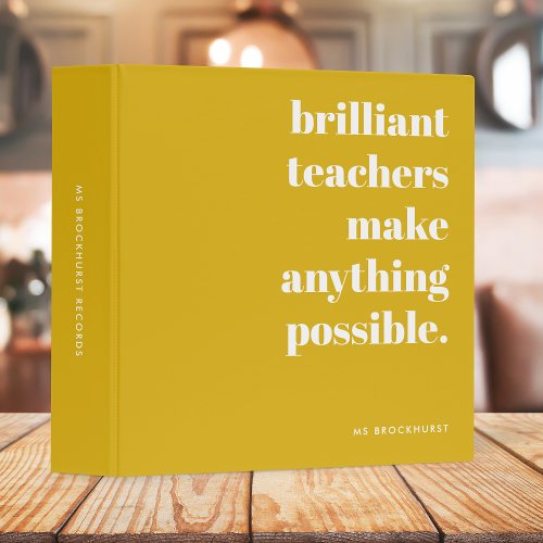 Brilliant Teacher Mustard Yellow Retro Typography 3 Ring Binder