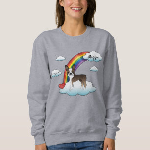 Brindle And White Boston Terrier Rainbow Memorial Sweatshirt