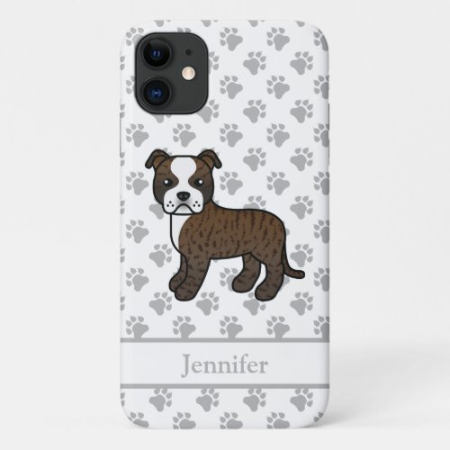 Brindle And White English Staffie Dog  Name iPhone 11 Case