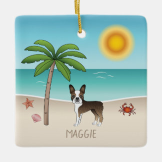 Brindle Boston Terrier At A Tropical Summer Beach Ceramic Ornament