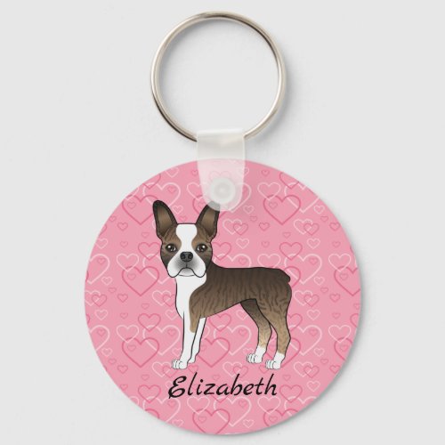 Brindle Boston Terrier Dog On Pink Hearts And Name Keychain