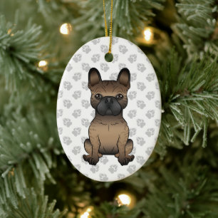 Brindle French Bulldog / Frenchie Cute Dog & Text Ceramic Ornament