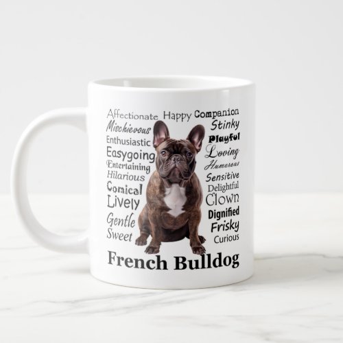 Brindle French Bulldog Traits Giant Coffee Mug