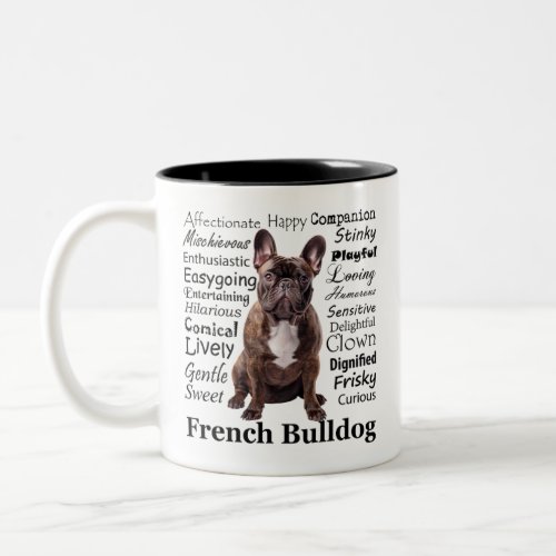 Brindle French Bulldog Traits Two_Tone Coffee Mug