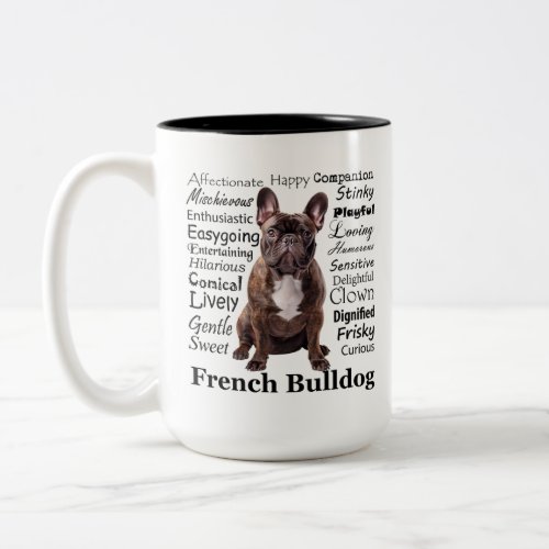 Brindle French Bulldog Traits Two_Tone Coffee Mug