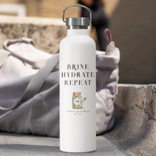 Brine Hydrate Repeat Pickle-Themed Bachelorette Water Bottle