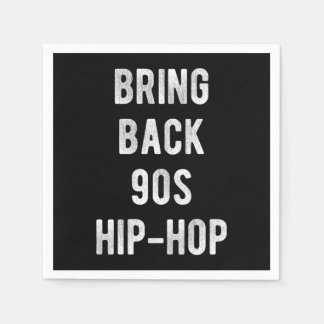 Bring Back 90s Hip-Hop Napkins