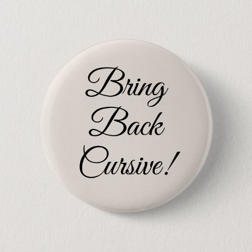 Bring Back Cursive Button