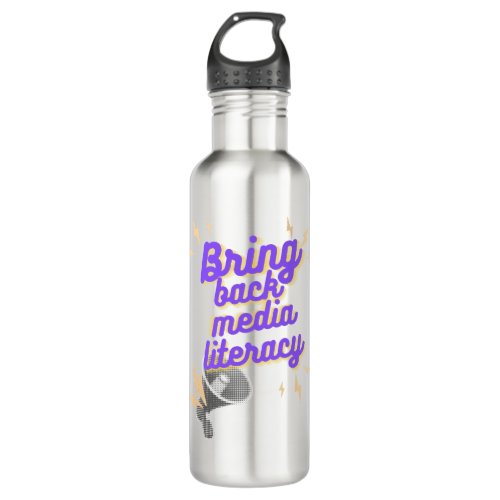 Bring Back Media Literacy Design Stainless Steel Water Bottle