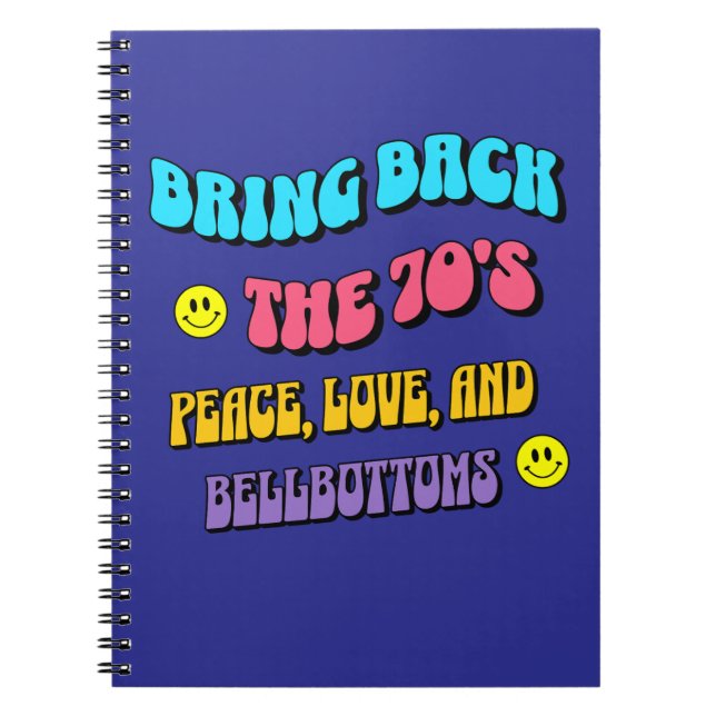 Bring Back the ’70s Notebook (Front)