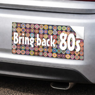 Bring Back the 80s Nostalgia Retro Colorful Circle Bumper Sticker
