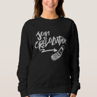 Bring Back The Flip Phone Join The Revolution Sweatshirt