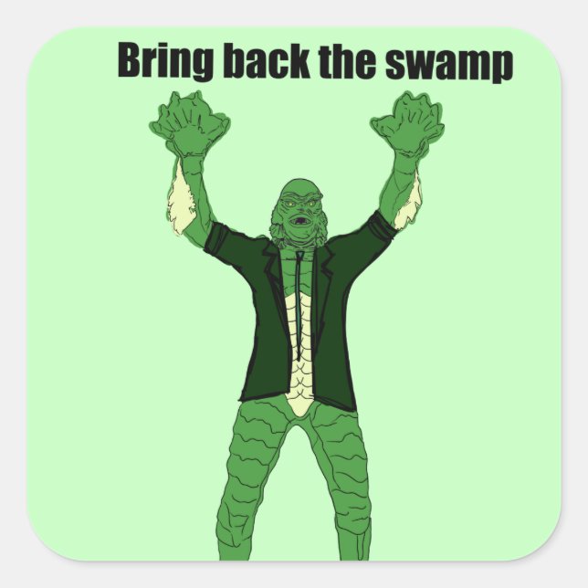 Bring Back the Swamp Square Sticker (Front)