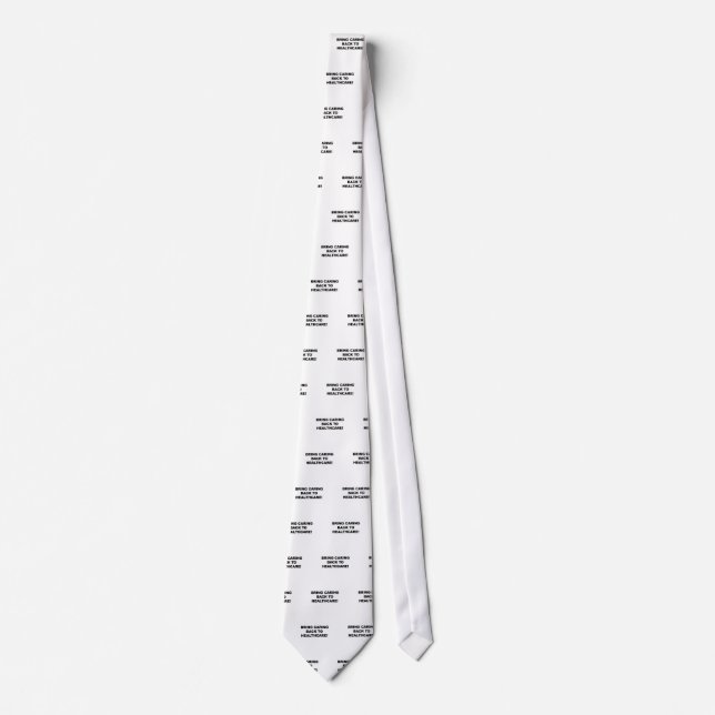 Bring Caring Back to Healthcare Neck Tie (Front)