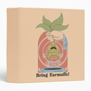 "Bring Earmuffs!" Screaming Mandrake Graphic 3 Ring Binder