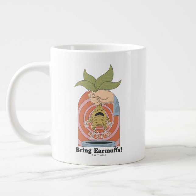 "Bring Earmuffs!" Screaming Mandrake Graphic Giant Coffee Mug (Left)