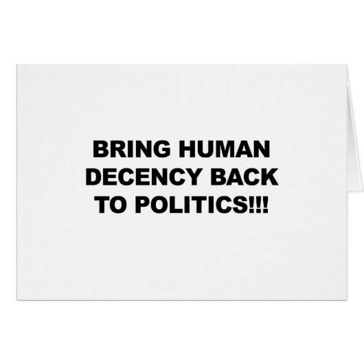 Bring Human Decency Back Cards (Front Horizontal)