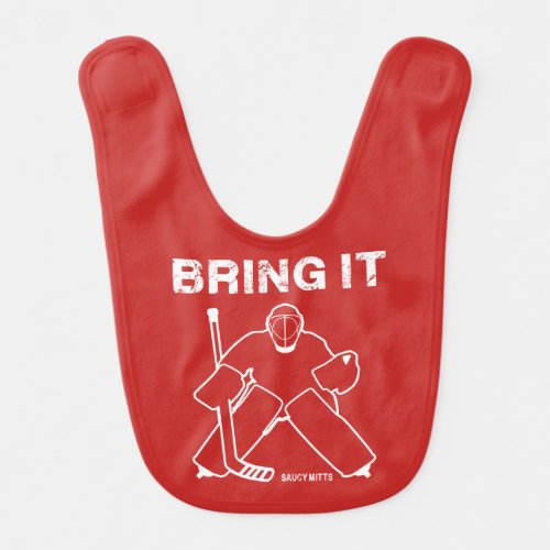 Bring It Hockey Goalie on Red Baby Bib