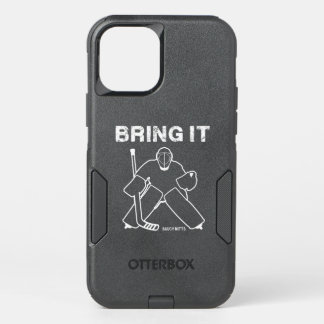 Bring It Hockey Goalie OtterBox Commuter iPhone 12 Case