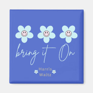 “Bring It On” Harris Campaign Magnet