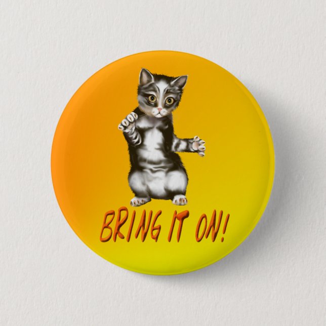 Bring It On! Pinback Button (Front)