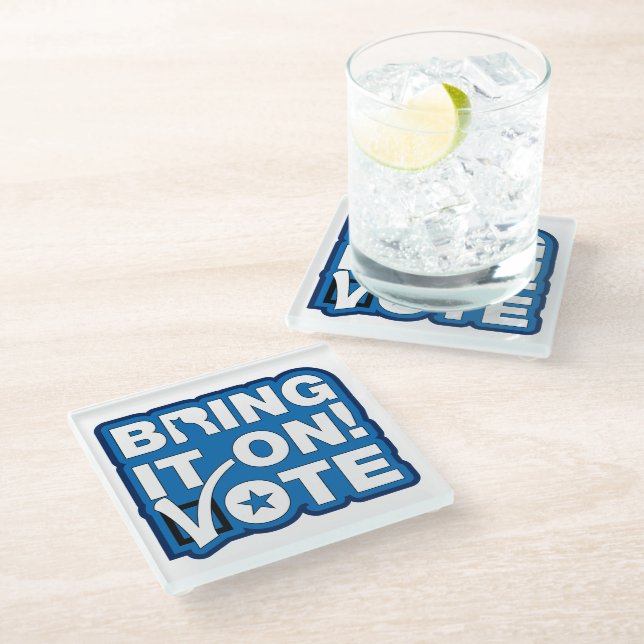 Bring it on! VOTE Glass Coaster (Angled)