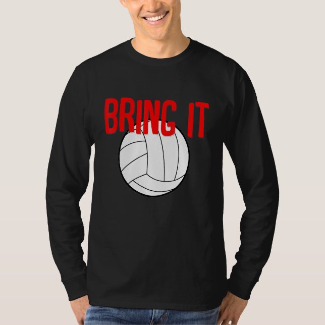 Bring It Volleyball T-Shirt (Front)