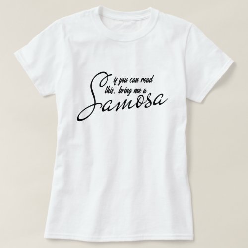 Bring Me A Samosa Funny Desi Pride T_shirt Design