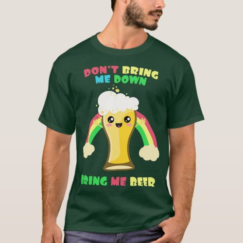 Bring Me Beer 1 T_Shirt