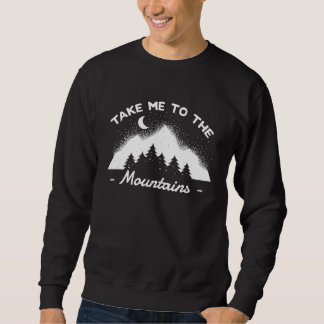 Bring Me In The Mountains Outdoor Graphic Sweatshirt