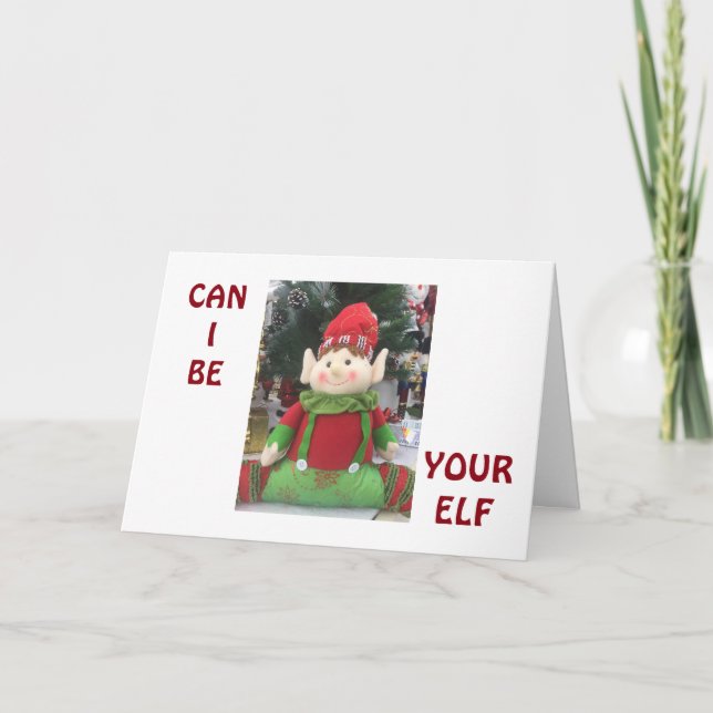 BRING MISTLETOE IF I CAN BE YOUR ELF THIS YEAR HOLIDAY CARD (Front)