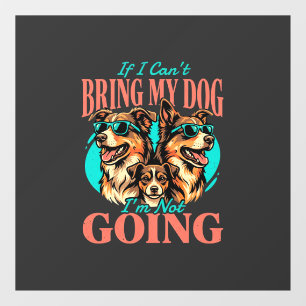 Bring My Dog Retro Dog Lover Window Cling