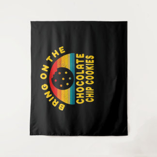 Bring on the Chocolate Chip Cookies | Vintage Gift Tapestry