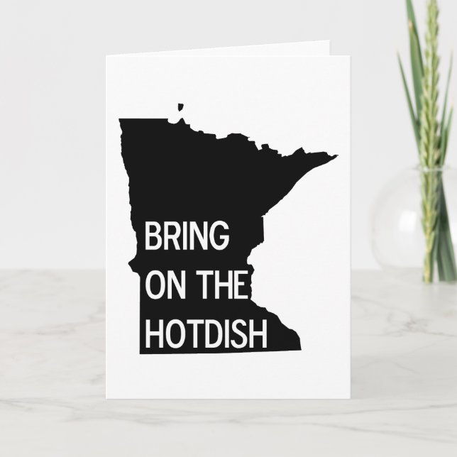 Bring on the Hotdish Funny Minnesota Greeting Card (Front)