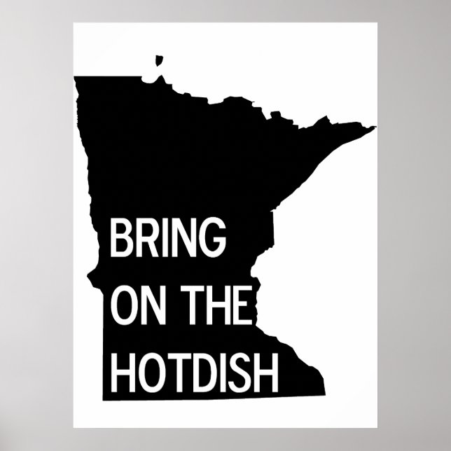 Bring on the Hotdish Funny Minnesota Poster (Front)