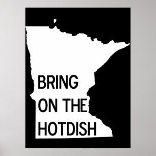 Bring on the Hotdish Funny Minnesota Poster