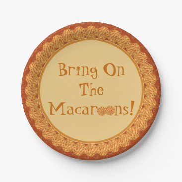 Bring On The Macaroons! Melamine Plate