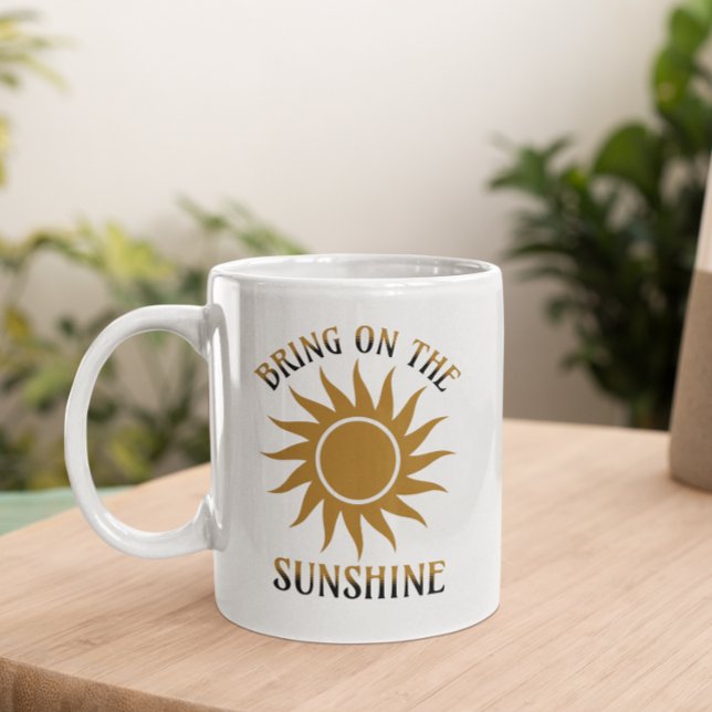 Bring on the Sunshine Golden Coffee Mug (Creator Uploaded)