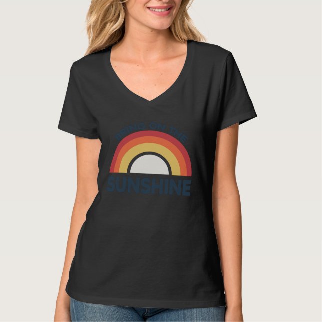 Bring on the Sunshine inspiring Graphic Rainbow T-Shirt (Front)
