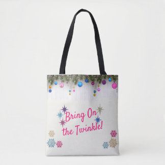 Bring On The Twinkle /Brights Tote Bag