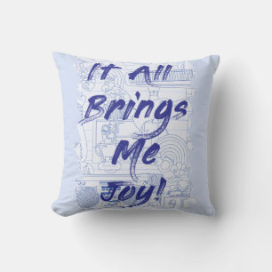 Bring Some Joy Clutter Love Fun Slogan Throw Pillow
