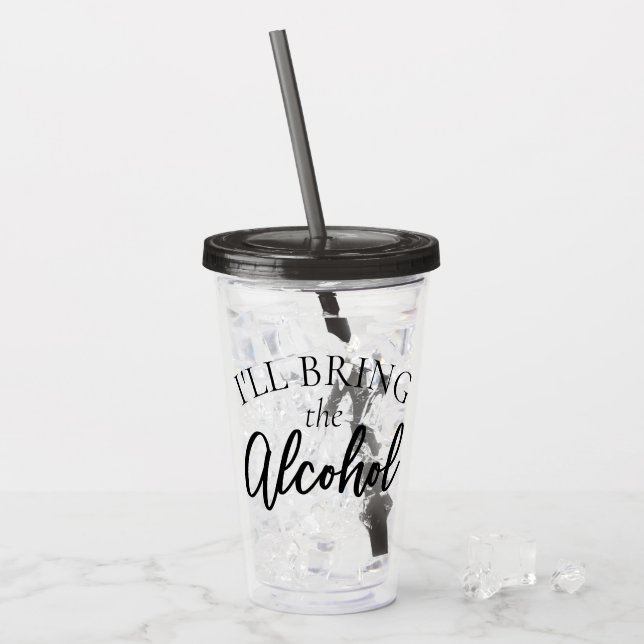 Bring the Alcohol | Chic Bachelorette Girls Night Acrylic Tumbler (Front Ice)