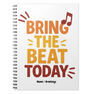 Bring the Beat Today Colorful Retro Music Notebook