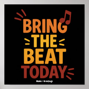 Bring the Beat Today Colorful Retro Music Poster