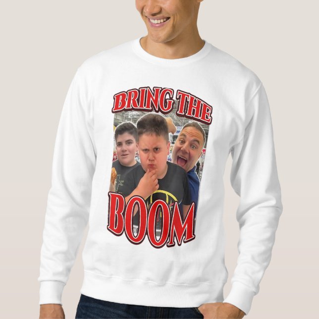 Bring The Boom Rizzler Funny Joke Gifts Sweatshirt (Front)