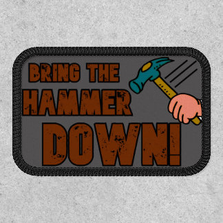 Bring The Hammer Down 2"x3" Morale Patch