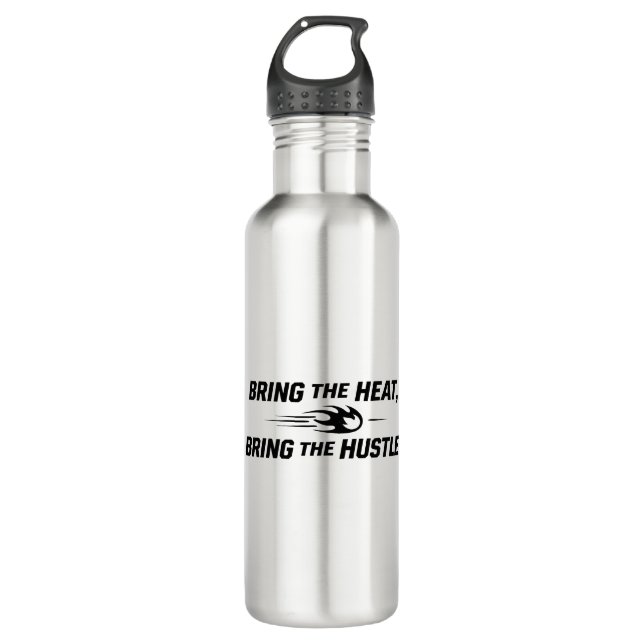 Bring The Heat Bring The Hustle Flaming Baseball Stainless Steel Water Bottle (Front)